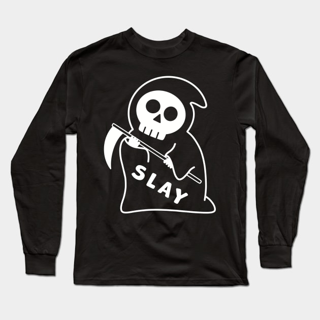Halloween Grim Reaper Slay Long Sleeve T-Shirt by awesomesaucebysandy